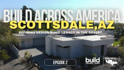 Build Across America | Episode 2 - Luxury Construction in the Arizona Desert