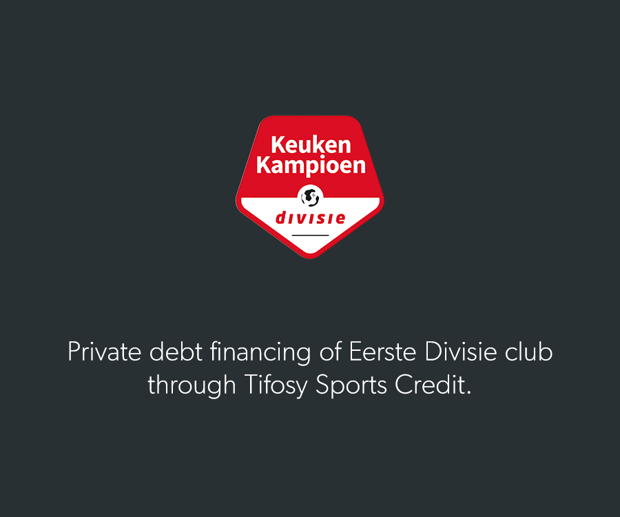 Private debt financing of Eerste Divisie club through Tifosy Sports Credit.