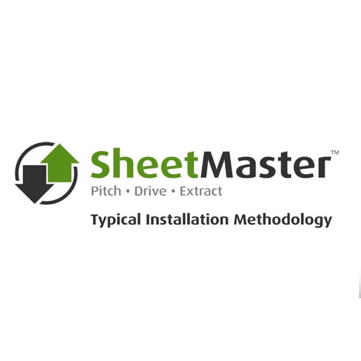SheetMaster: Pitch | Drive | Extract - Typical Installation Methodology