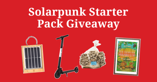 Solarpunk Starter Pack Giveaway